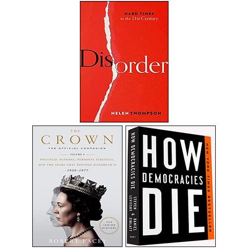 Disorder, How Democracies Die, The Crown