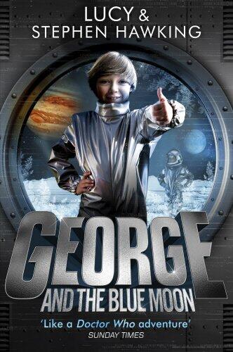 George and the Blue Moon (George's Secret Key to t
