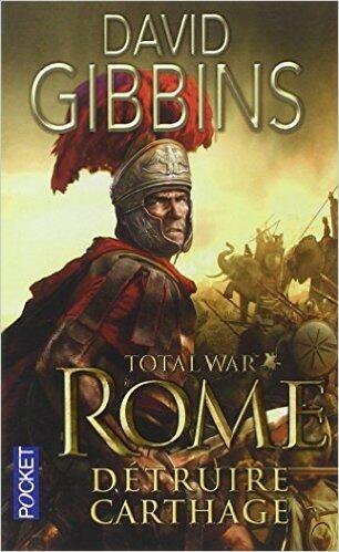 Total War Rome (Translated by David Gibbins, Béatrice Guisse-Lardit)