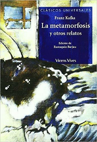 La Metamorfosis y Otros Relatos