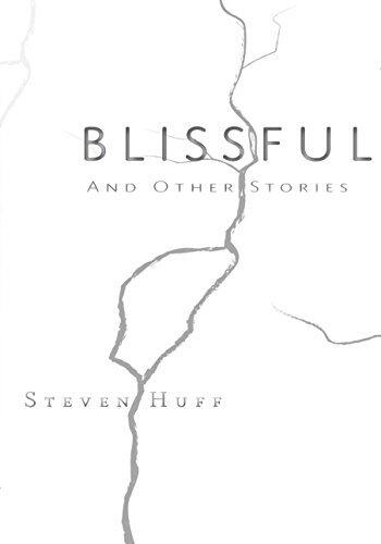 Blissful: And Other Stories