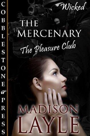 The Mercenary [The Pleasure Club]