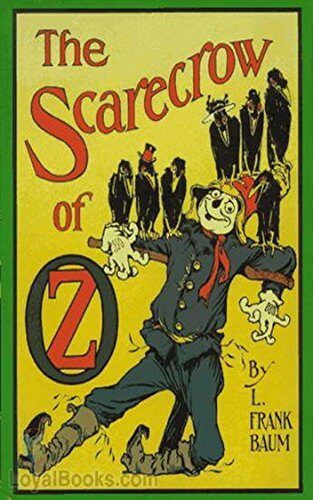 The Scarecrow of Oz - L. Frank Baum [First edition]