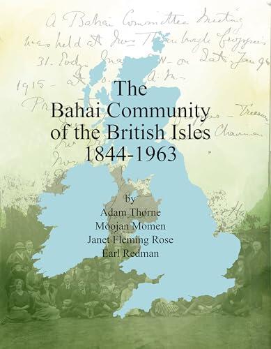 Baha'i Community of the British Isles 1844-1963
