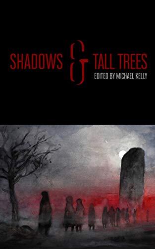 Shadows & Tall Trees (8)