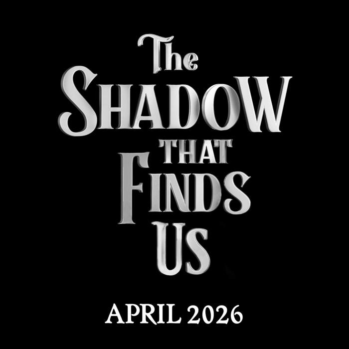 The Shadow That Finds Us