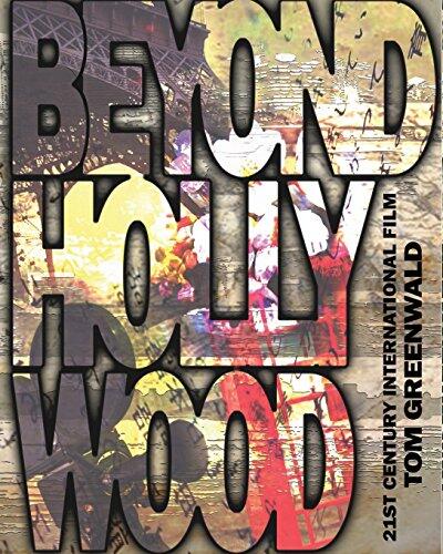 Beyond Hollywood: 21st Century International Film