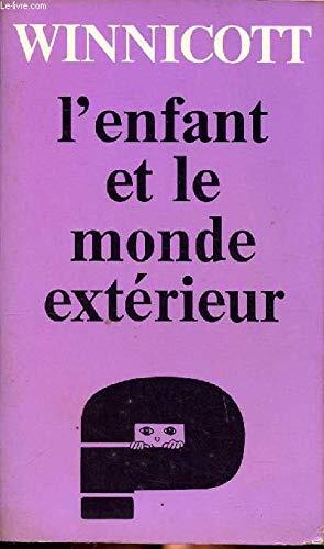 L'Enfant Et Le Monde Extérieur