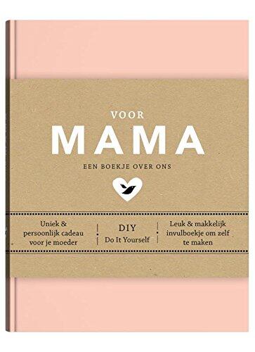 Voor mama: Een boekje over ons