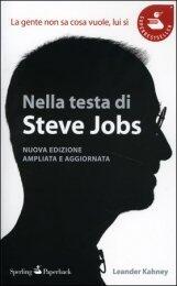 Nella Testa di Steve Jobs: La Gente Non Sa Cosa Vuole, Lui Sì