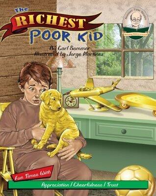 The Richest Poor Kid