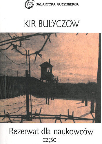 Rezerwat dla naukowców część I