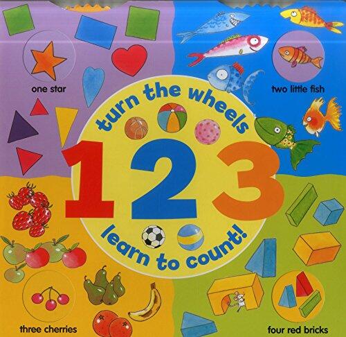123 (A Wheel Book): Turn the wheels, learn to count!