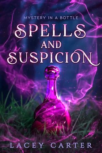Spells and Suspicion : A Hilarious Cozy Fantasy Romance