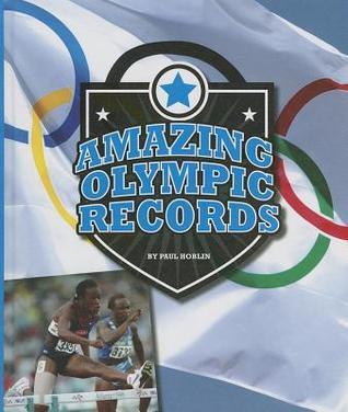 Amazing Olympic Records