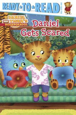 Daniel Gets Scared: Ready-to-Read Pre-Level 1