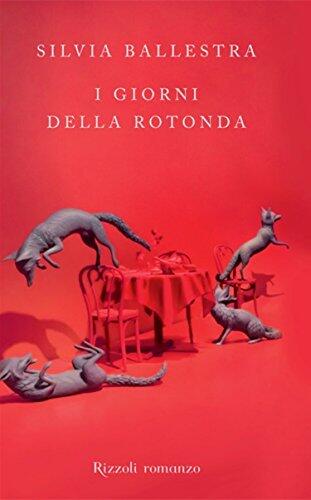 I giorni della Rotonda