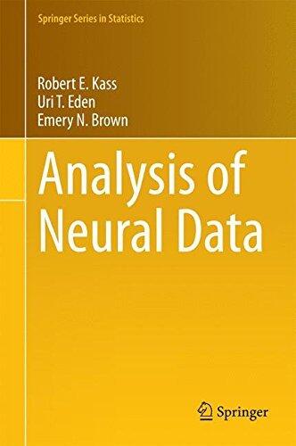 Analysis of Neural Data (Springer Series in Statistics)