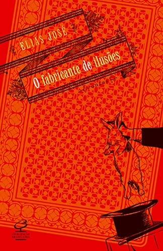 O Fabricante de Ilusaoes