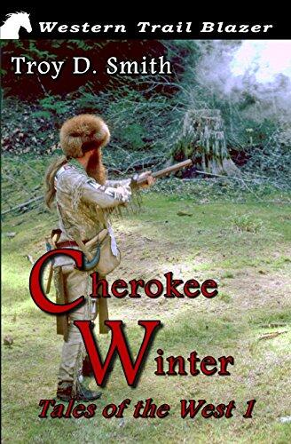 Cherokee Winter: Tales of the West 1