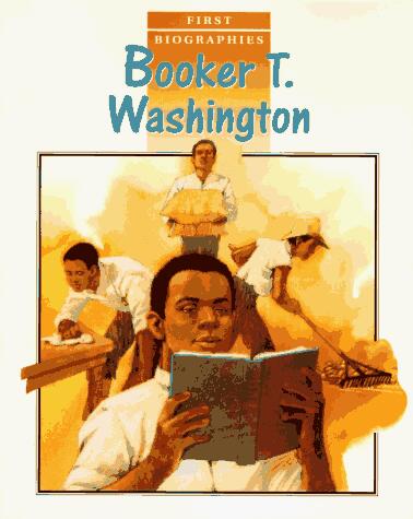 First Biographies: Leveled Reader Book T. Washington
