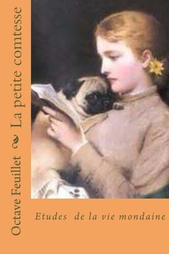 La Petite Comtesse: Études de La Vie Mondaine