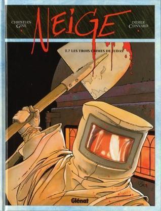Neige, tome 7 - Les trois crimes de Judas