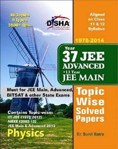 37 Years Iit-Jee Advanced + 13 Years Jee Main Topic-Wise Solved Paper Physics