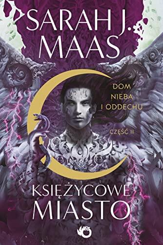 Ksiezycowe Miasto. Tom 2. Dom Nieba i Oddechu. Czesc 2