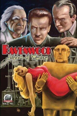 Ravenwood: Stepson of Mystery, Volume 2