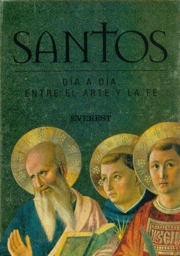 Santos: Día a día entre el arte y la fe