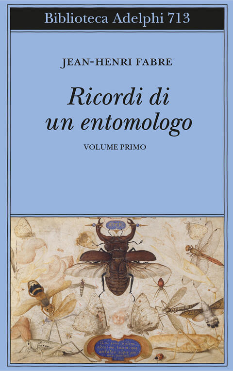 Ricordi di un Entomologo (Volume Primo)
