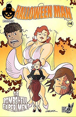 Halloween Man #4: The Bombshell Experiment