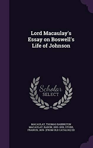 Lord Macaulay's Essay on Boswell's Life of Johnson