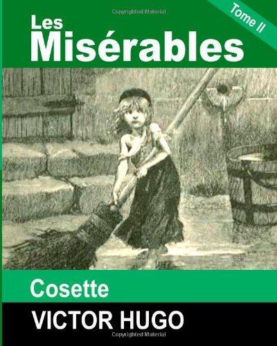 Les Miserables: Tome II - Cosette