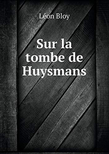 Sur la tombe de Huysmans