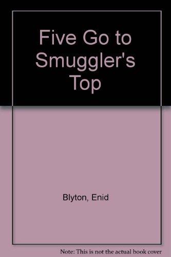 Five Go to Smuggler's Top