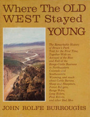 Where the Old West Stayed Young