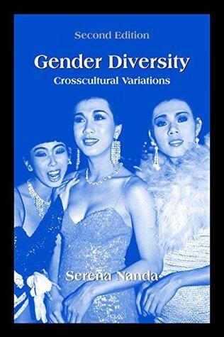Gender Diversity: Crosscultural Variations