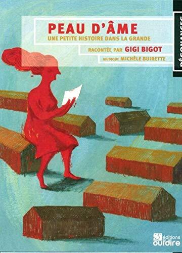 Peau d'âme: Une petite histoire dans la grande