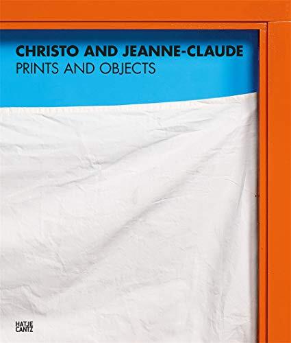 Christo und Jeanne-Claude: Prints and Objects. Catalogue Raisonné