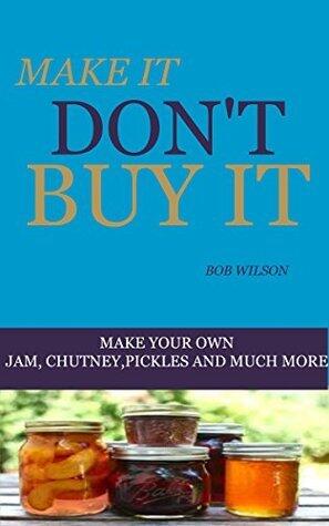 Make It Don't Buy It