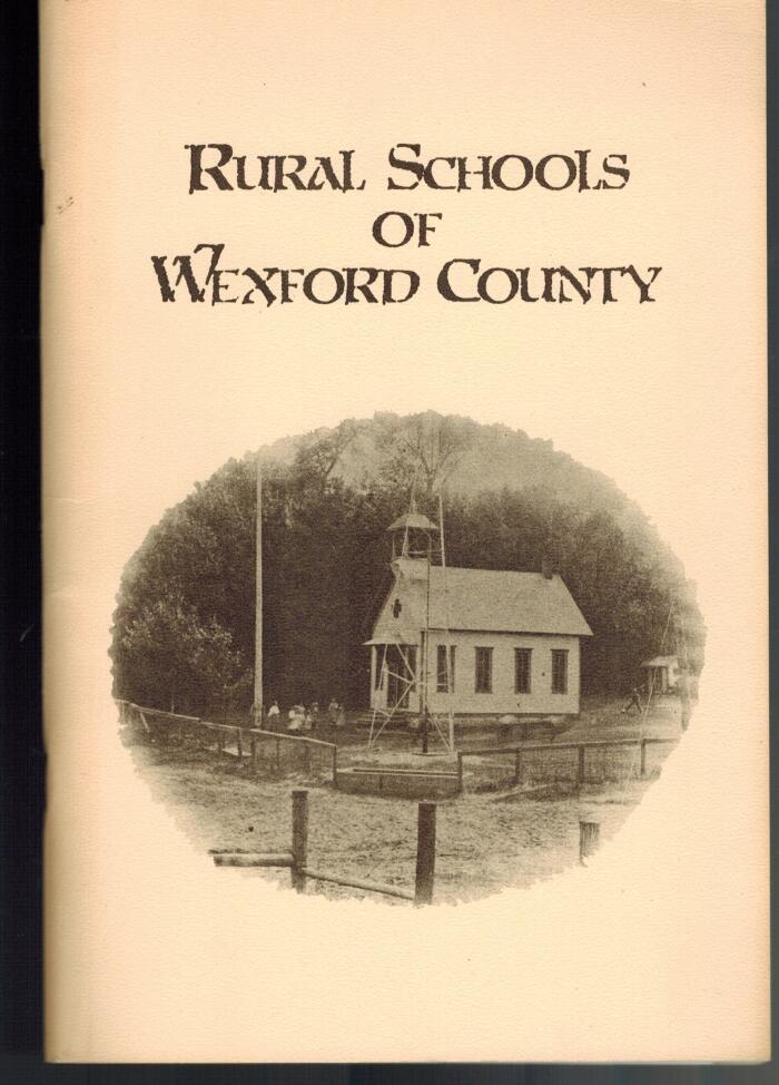 Rural Schools of Wexford County Michigan