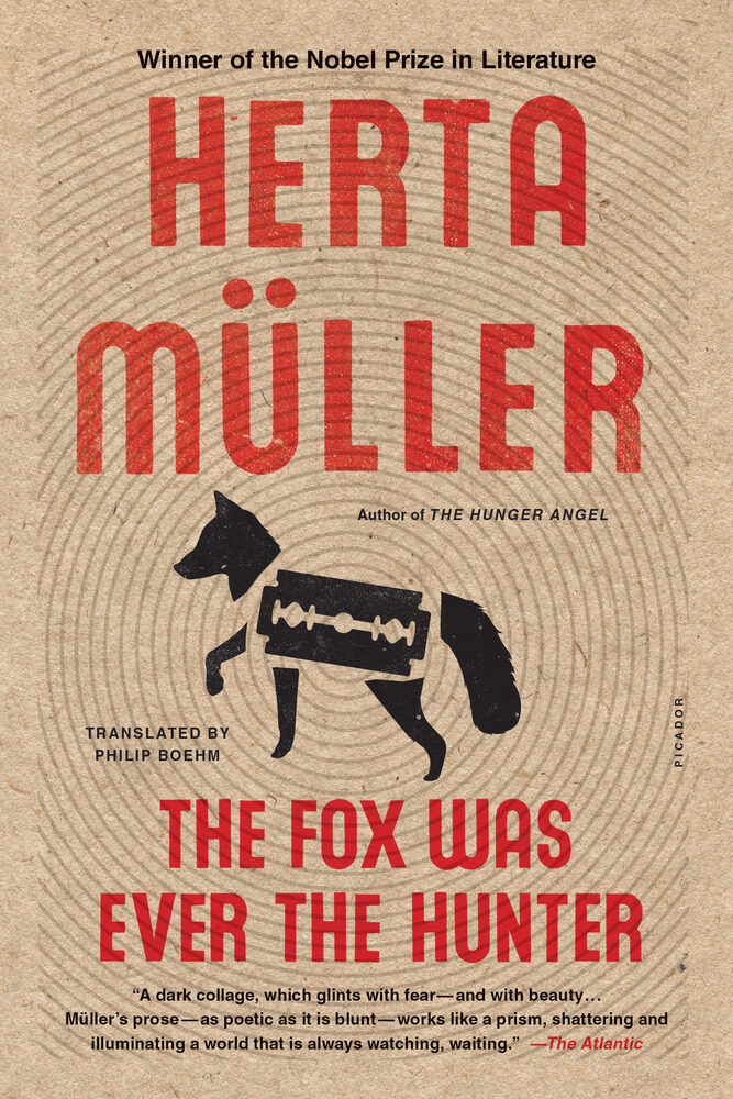 The Fox Was Ever the Hunter: A Novel