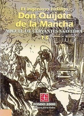 El Ingenioso Hidalgo Don Quijote de La Mancha, 13