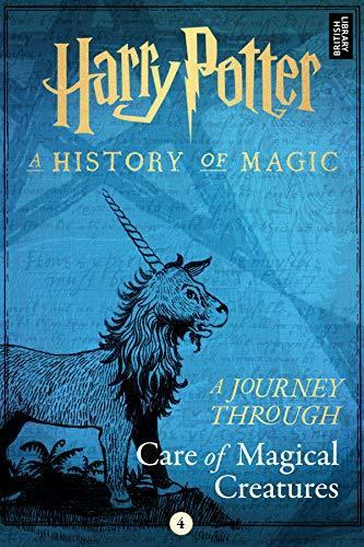 Harry Potter: A Journey Through Care of Magical Creatures