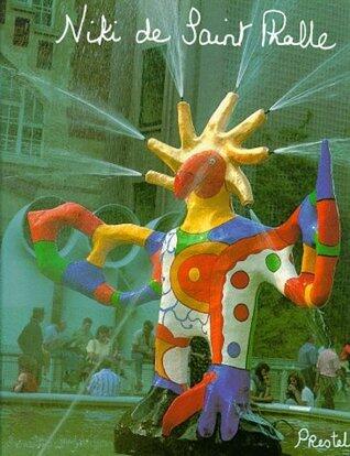 Niki De Saint Phalle: Bilder Figuren Phantastische