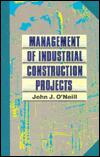Management of Industrial Construction Projects