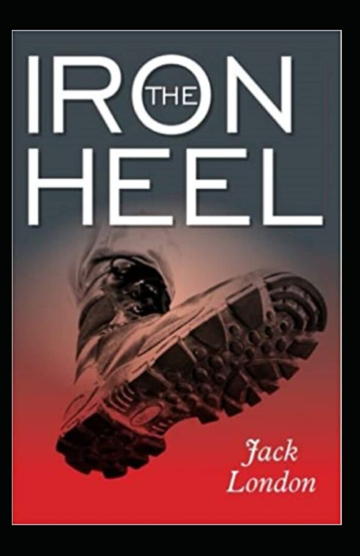 The Iron Heel Annotated