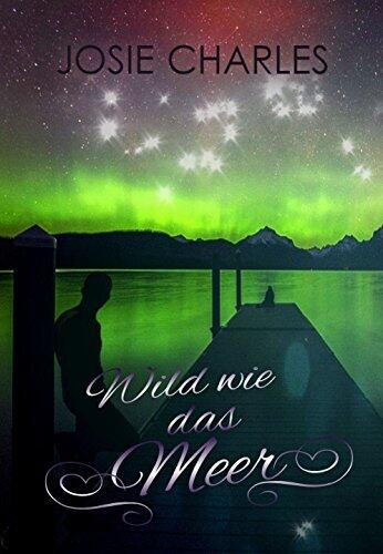 Wild wie das Meer